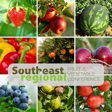 Southeast Regional Fruit and Vegetable Conference 