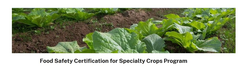 USDA Food Safety Certification for Specialty Crops program assistance