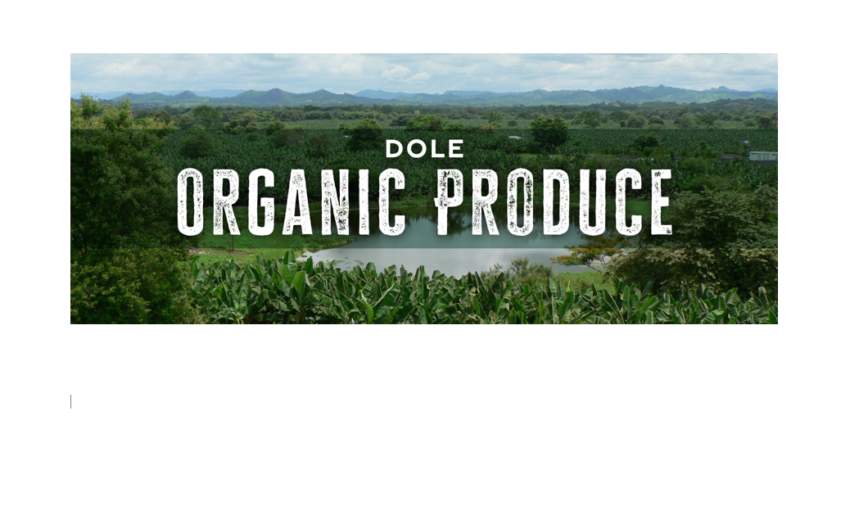 Dole works to attract younger generations to organic produce